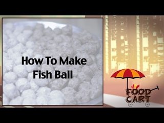 Tiretta Bazaar || Fish Ball || Street Food || Oriental Cuisine || Food Cart || Part 3