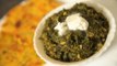 Home-Made Sarson Ka Saag (Punjabi Mustard Greens) By Seema