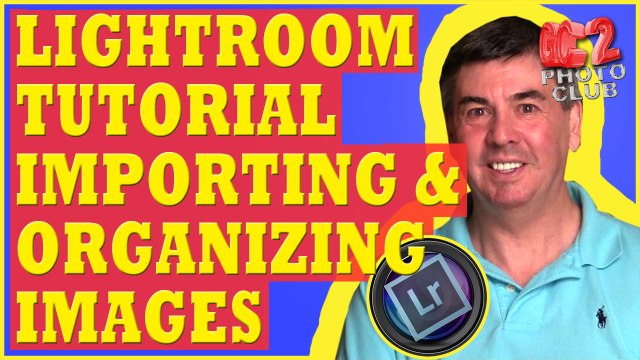 Lightroom Tutorial: Importing Photos to Lightroom - Import Your Images into Adobe Lightroom