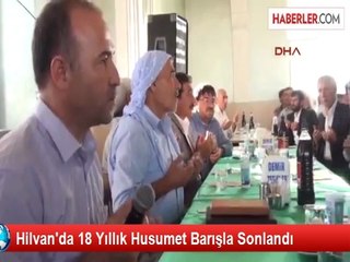 Hilvan'da 18 Yıllık Husumet Barışla Sonlandı
