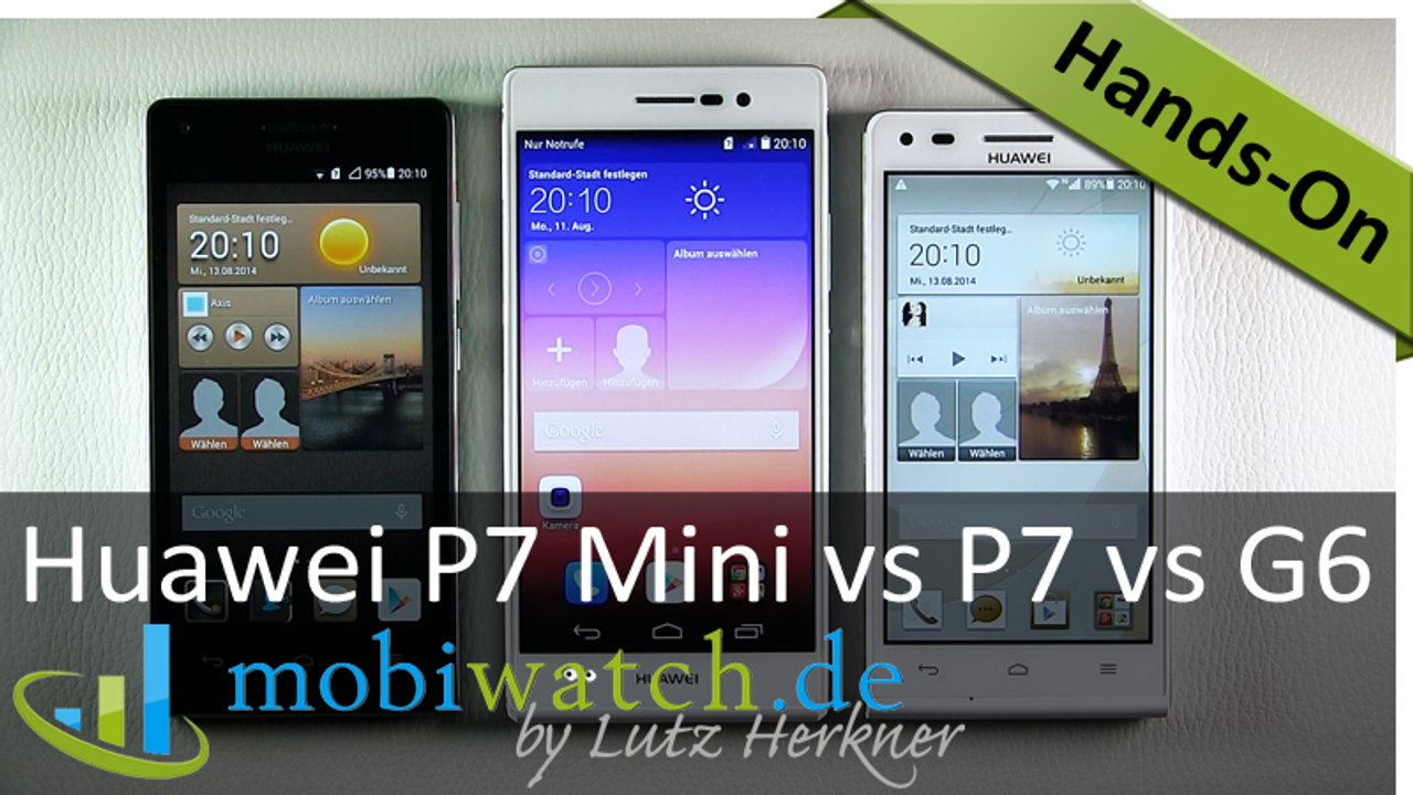 Test Huawei Ascend P7 Mini: Hands-on-Vergleich mit P7 + G6