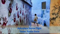 Aşksızlara Verme Öğüt Yunus Emre