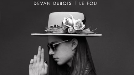 Why We Love Devan DuBois | First Slice