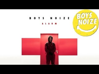 BOYS NOIZE - Alarm (WHO AM I O.S.T.)