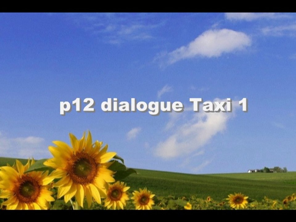 p12 dialogue Taxi 1