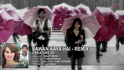 Sawan Aaya Hai Remix Full Song Creature 3D Movie Video Dailymotion