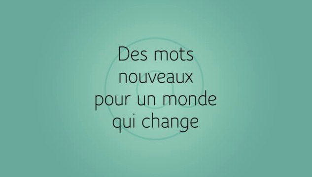 Langue française et langues de France : Des mots nouveaux pour un monde qui change