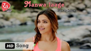 RaaBros | Guitar Cover | Manwa Laage VIDEO Song | Happy New Year | Shah Rukh Khan | Deepika Padukone | Arijit Singh | Shreya Ghoshal