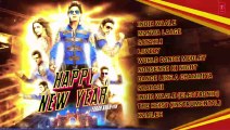 Full Audio Songs [Jukebox] - Happy New Year [2014] FT. Shah Rukh Khan [HQ] - (SULEMAN - RECORD)
