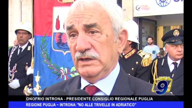 REGIONE PUGLIA | Introna: No alle trivelle
