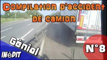 Compilation d'accident de camion n°8 + Bonus. / Truck crash compilation #8