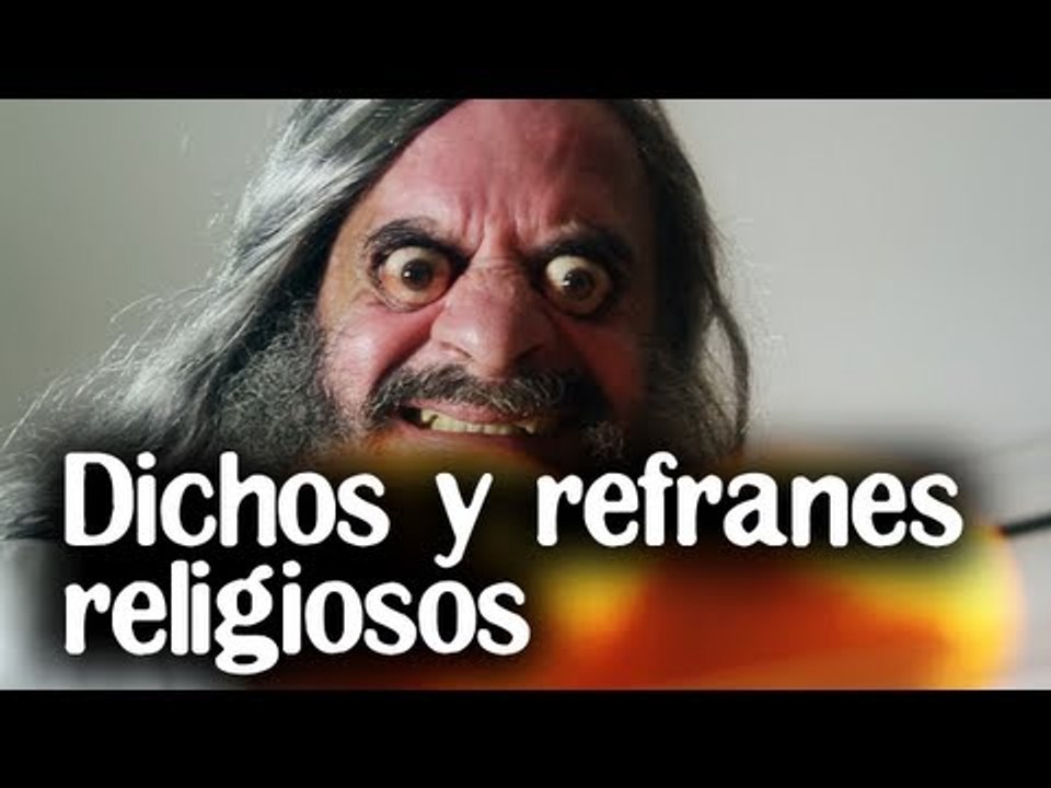 Dichos y refranes religiosos