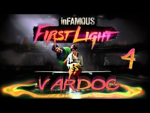 Infamous: Second Son - First Light ( Jugando ) ( Parte 4 ) #Vardoc1 En Español