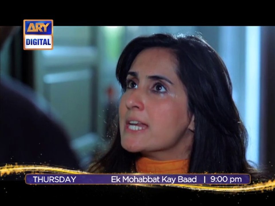 Ek Mohabbat Kay Baad Ep - 17 - Promo - ARY Digital