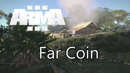 Arma 3 Coop VTS: "FarCoin"