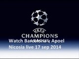 uefa cl 2014 streaming Barcelona vs Apoel Nicosia