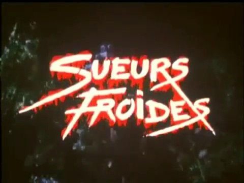 Sueurs Froides générique