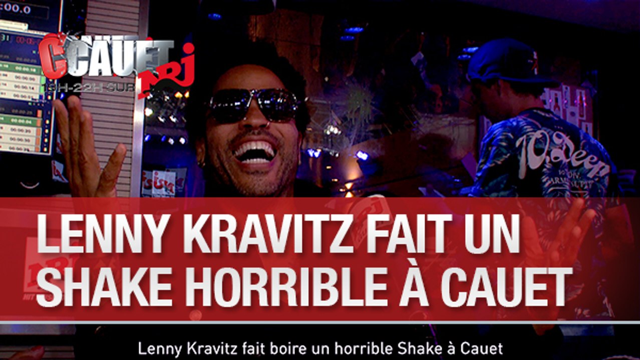 Lenny Kravitz fait boire un horrible Shake à Cauet - C'Cauet sur NRJ