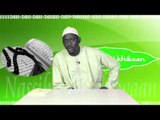 Nassihatoul Ikhwaan: Emission Religieuse avec Oustaz Thierno DEME (Emission Religieuse)