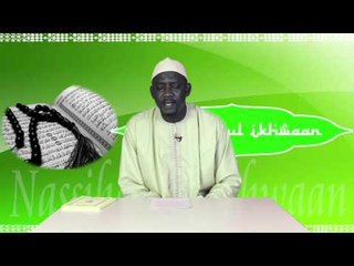Nassihatoul Ikhwaan: Emission Religieuse avec Oustaz Thierno (Emission Religieuse)