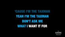 Taxman in the Style of _The Beatles_ karaoke video with lyrics (no lead vocal)