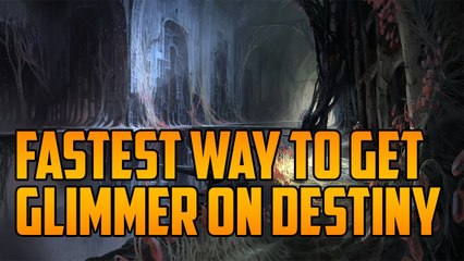 Destiny - Fastest Way To Get Glimmer (30,000+ Glimmer Per Hour!)