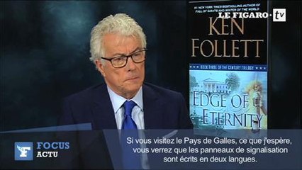 Ken Follett : "Les Écossais seraient fous de quitter le Royaume-Uni"