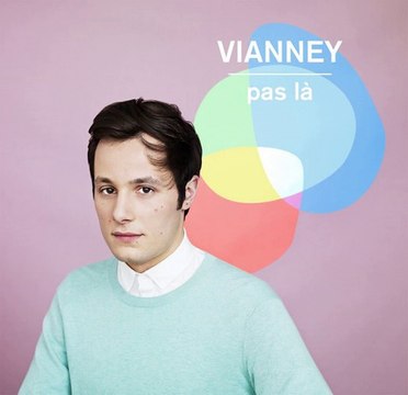Vianney - Pas Là (extrait)