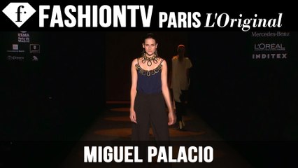 Miguel Palacio Spring/Summer 2015 | Mercedes-Benz Fashion Week Madrid | FashionTV