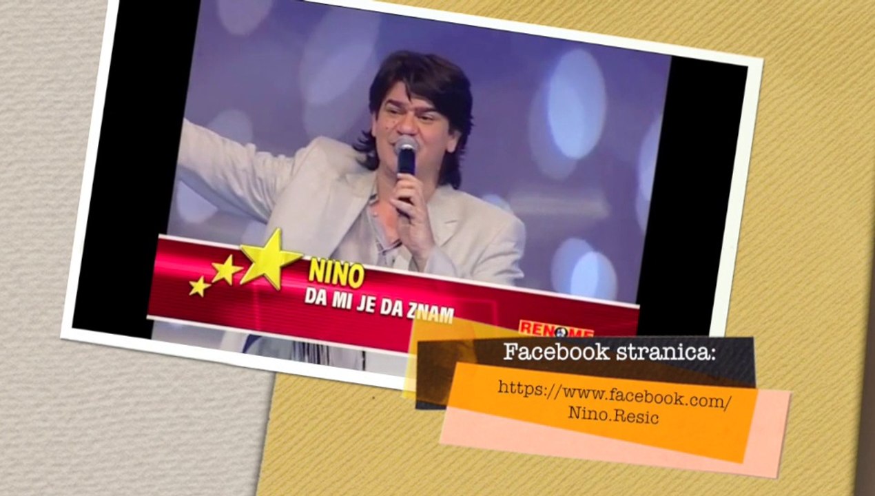 NINO REŠIĆ - DA MI JE DA ZNAM
