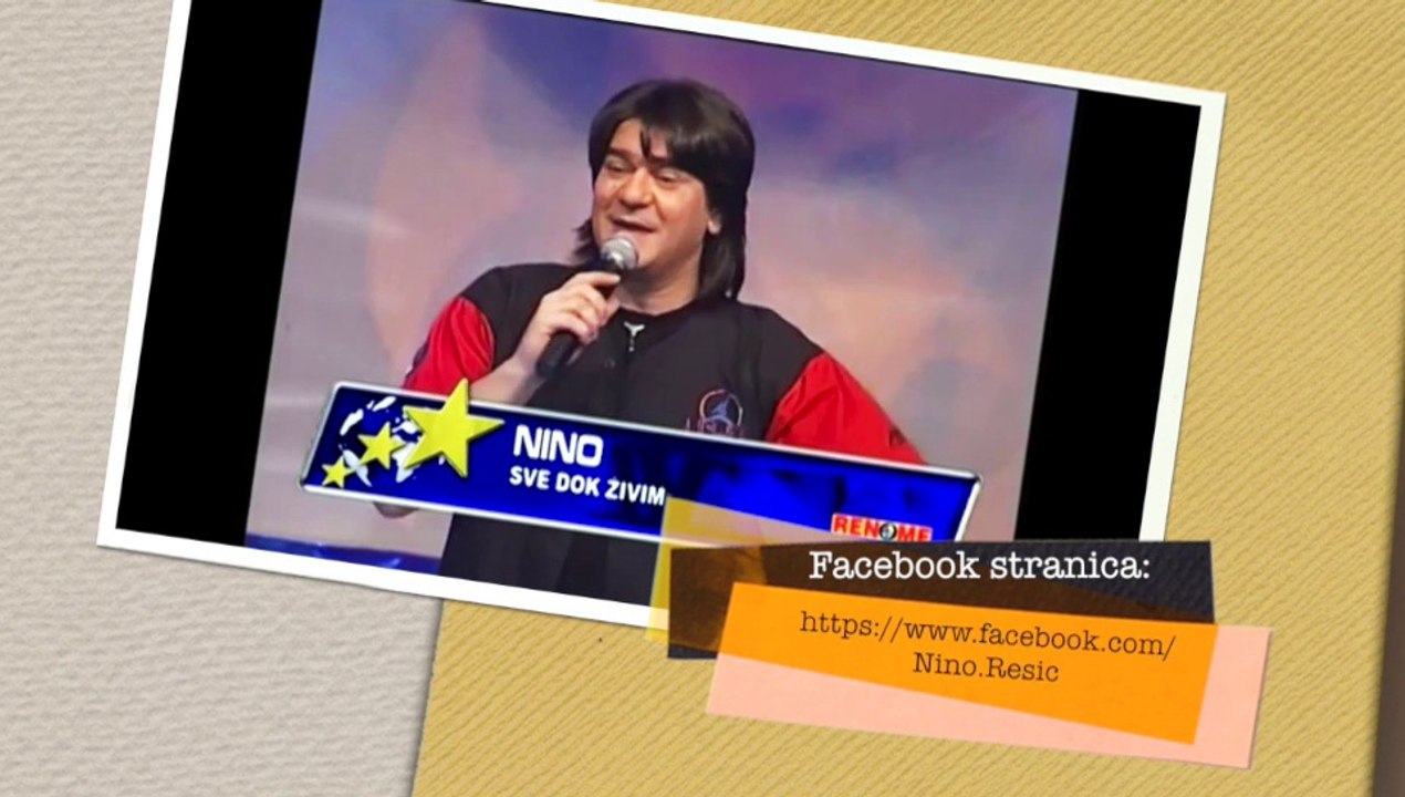 NINO REŠIĆ - SVE DOK ŽIVIM