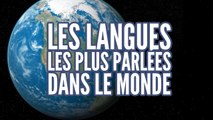 Top 10 des langues les plus parlées dans le monde