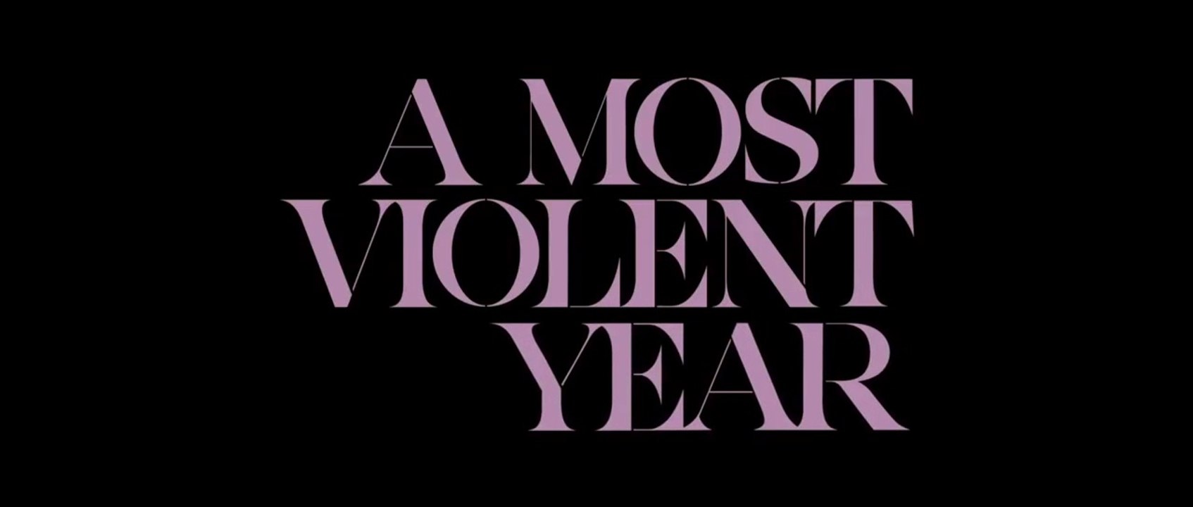 A most violent year - Trailer (HD)