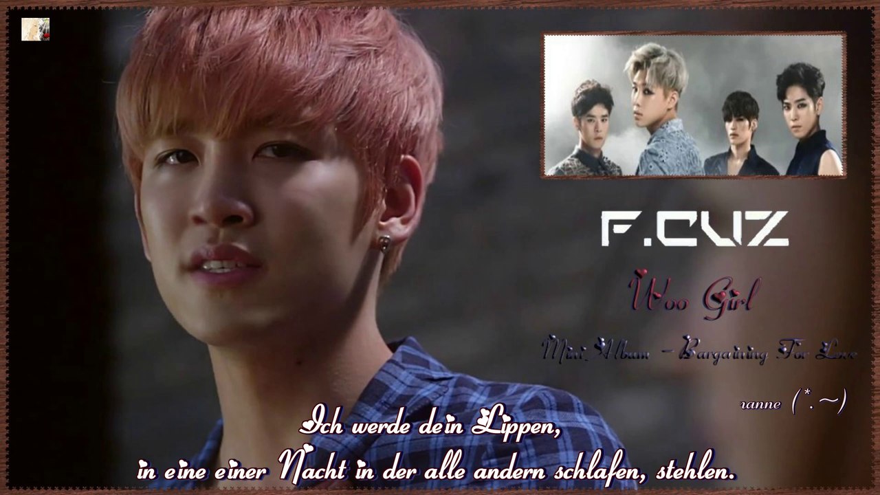 F.Cuz - Woo Girl k-pop [german sub] Mini Album - Bargaining For Love