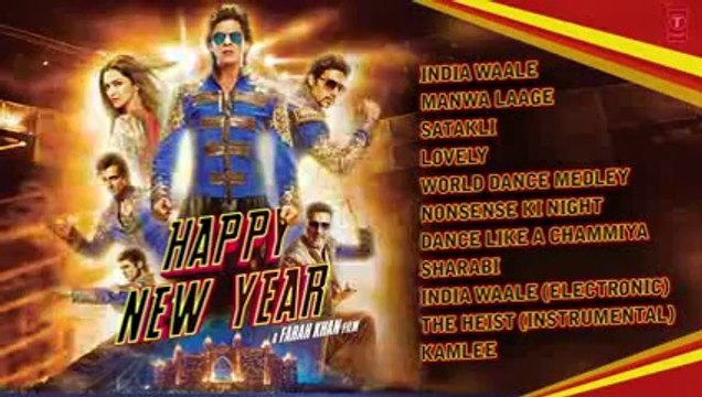 OFFICIAL- Happy New Year Full Audio Songs JUKEBOX - Shah Rukh Khan - Deepika Padukone
