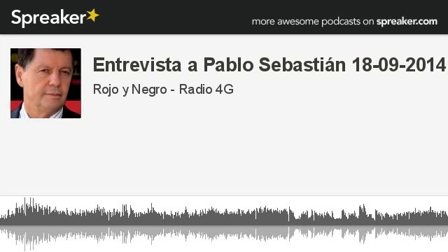 Entrevista a Pablo Sebastián 18-09-2014 (hecho con Spreaker)
