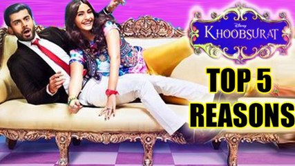 5 Reasons To Watch Khoobsurat