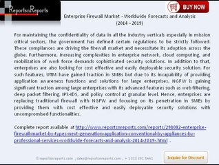 Enterprise Firewall Market Overview, Trends & International Forecast to 2019