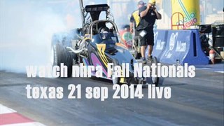 watch nhra Fall Nationals texas live broadcast