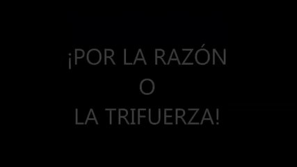 Por la Razón o la Trifuerza - Especial Fiestas Patrias