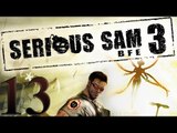 Serious Sam 3: BFE - Мощь подземного Царства. Часть II
