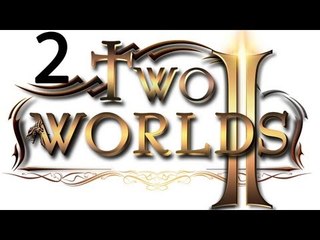 Two Worlds 2 прохождение два мира 2 #2