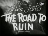 The Road To Ruin (1934)