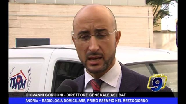 ANDRIA | Radiologia domiciliare primo esempio nel mezzogiorno