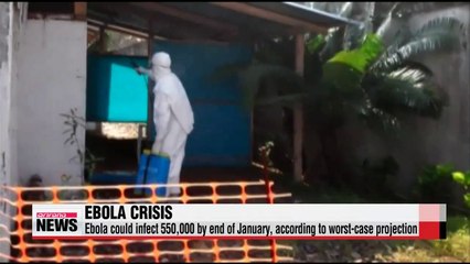 Ebola could infect 550,000 by end of January, according to worst-case projection