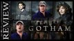 Gotham Review! - CineFix Now