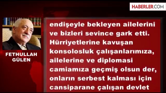 Fethullah Gülen'den Rehinelere Geçmiş Olsun Mesajı