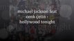 michael jackson feat cenk çetin - hollywood tonight