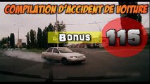 Compilation d'accident de voiture n°115   Bonus / Car crash compilation #115