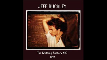 JEFF BUCKLEY 2/ 4 / 1997  Knitting Factory, NY, USA